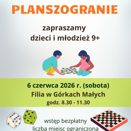 Plakat reklamujący planszogranie 6 czerwca w Filii w Górkach Małych